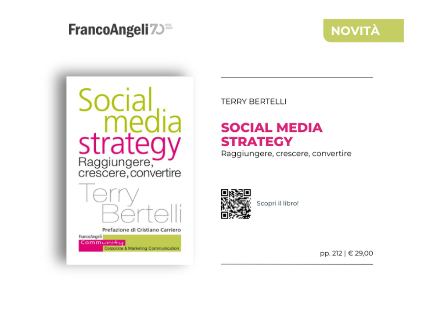 Scheda-libro-social-media-strategy-terry-bertelli Dopo anni di esperienza sul campo come Social Media Specialist, formatrice e speaker, il 29 maggio 2026 è stato pubblicato il mio primo libro con FrancoAngeli: Social Media Strategy: raggiungere, crescere, convertire.