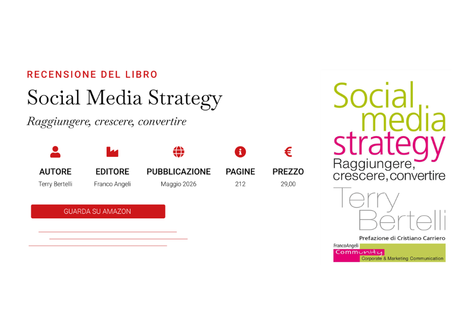 Recensione-libri-di-marketing-terry-bertelli Il portale Libri di Marketing ha dedicato una recensione al mio libro Social Media Strategy: raggiungere, crescere, convertire, pubblicato da FrancoAngeli.