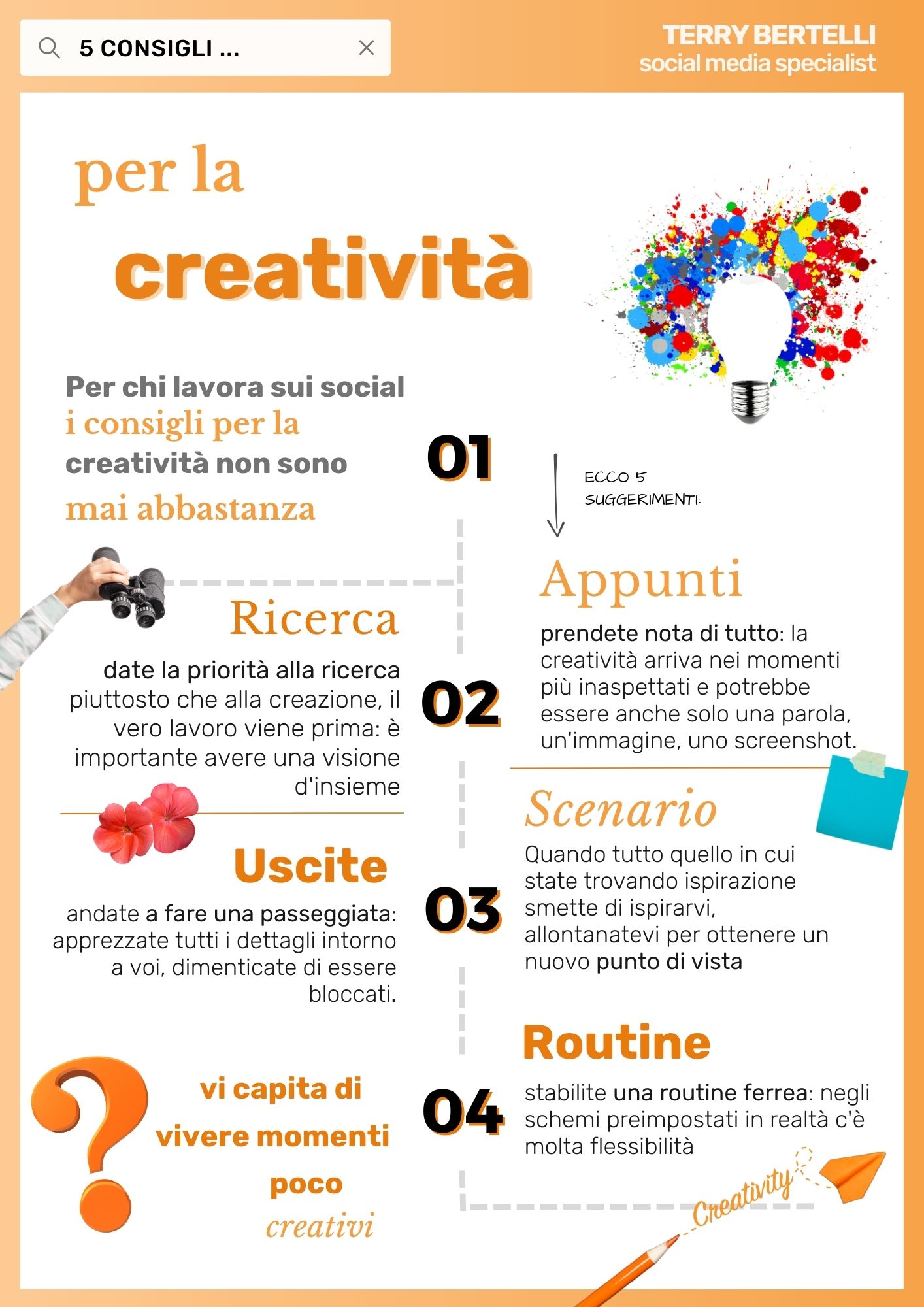 Per chi lavora con i social e sui social, i consigli sulla creatività non sono mai abbastanza.
