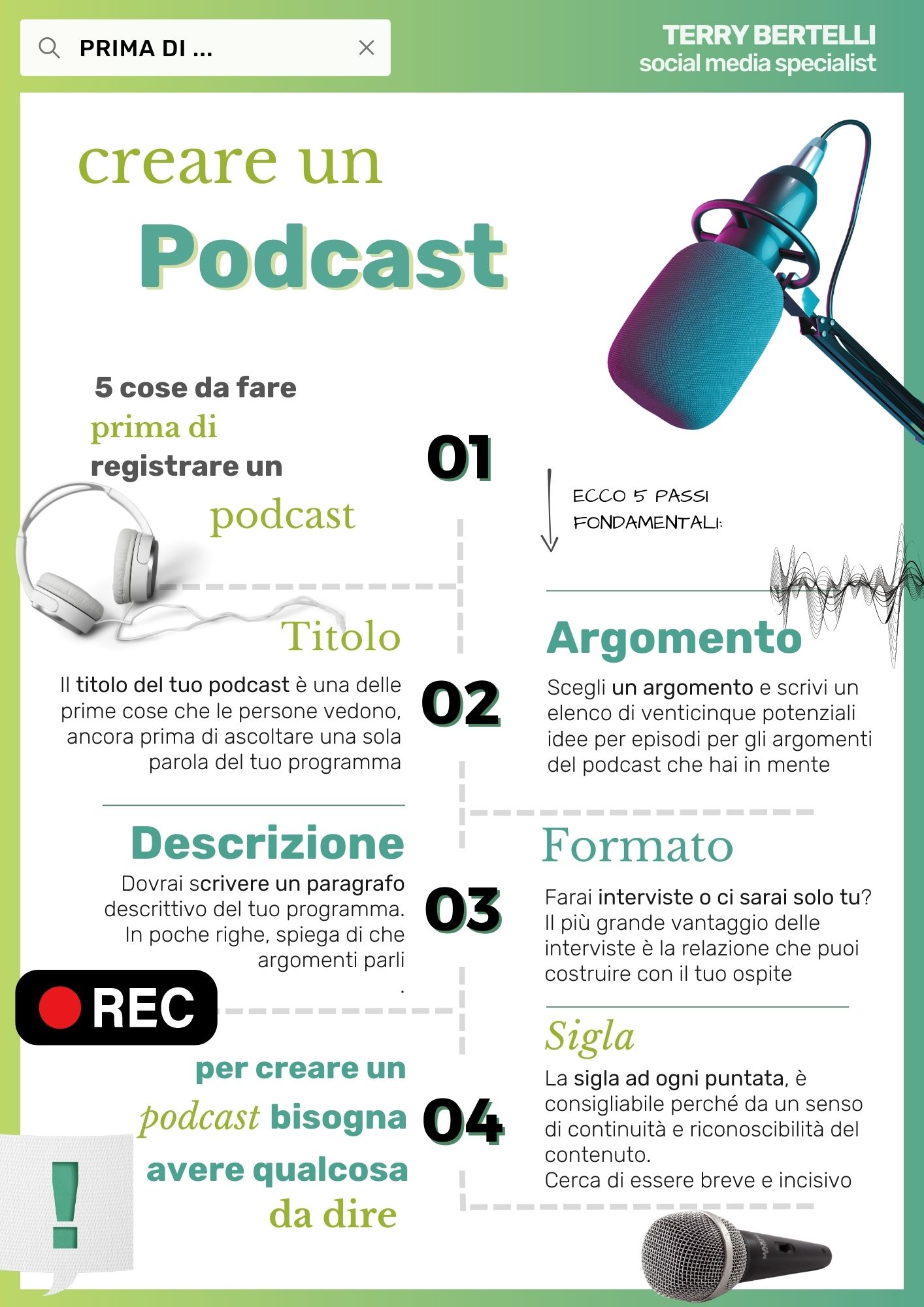 Ci sono alcune cose da fare prima di registrare un podcast. Ecco alcuni suggerimenti.