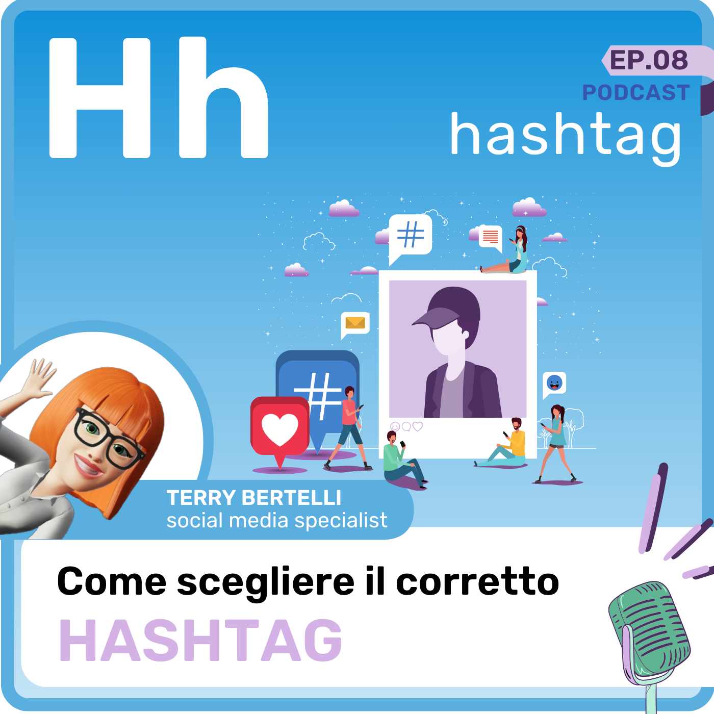 episodio 8 - h come hashtag