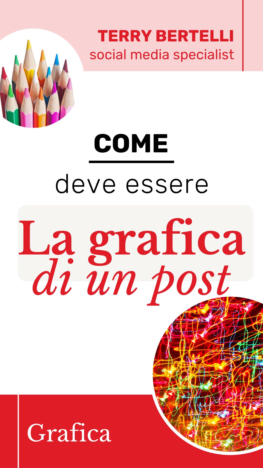 come deve essere una grafica di un post per funzionare