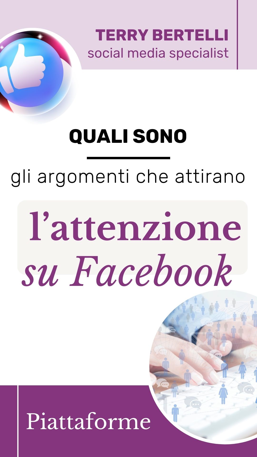 quali sono gli argomenti che catturano l attenzione su facebook