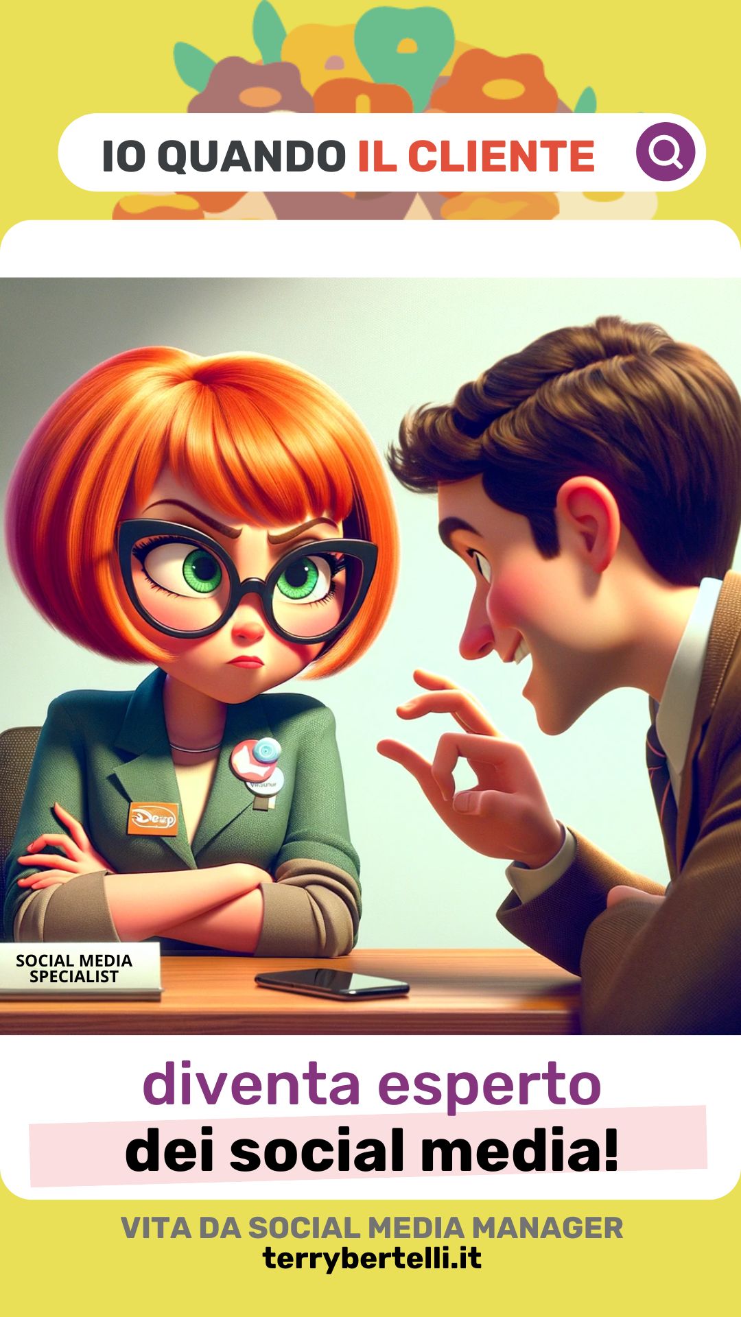 -terry-bertelli-vita-da-social-media-manager-cliente-esperto-dei-social-media Essere un Social Media Manager spesso ci porta ad affrontare una sfida particolare: il cliente esperto dei social media.